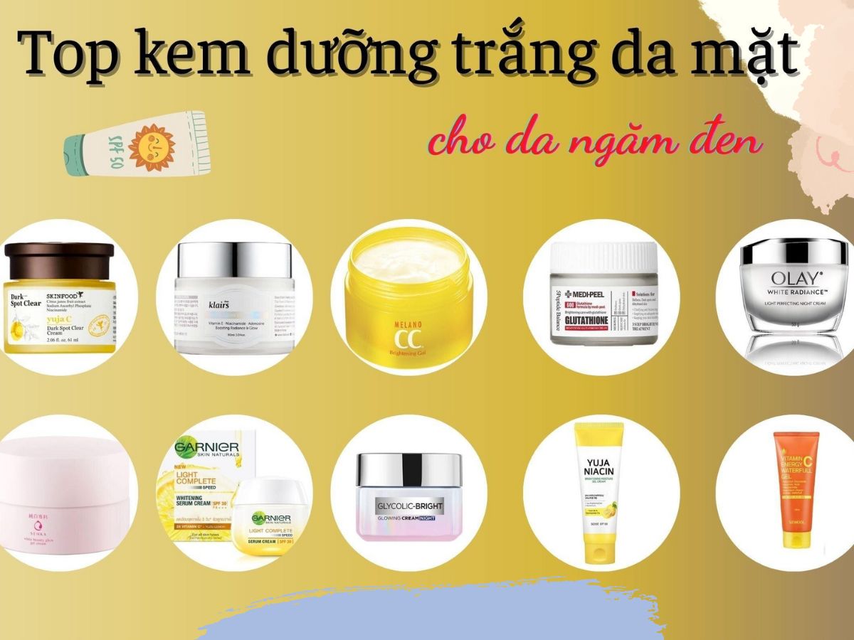 Sản phẩm kem dưỡng da mặt dành cho da ngăm đen
